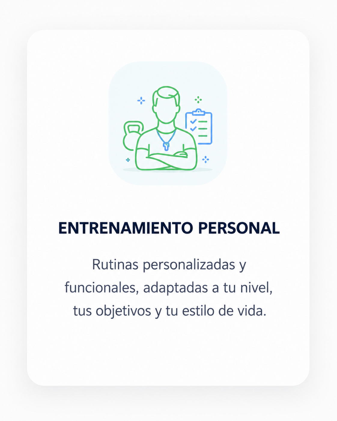Entrenamiento personal: rutinas personalizadas y funcionales, adaptadas a tu nivel, tus objetivos y tu estilo de vida.